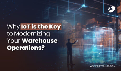 Why IoT is the Key to Modernizing Your Warehouse Operations?