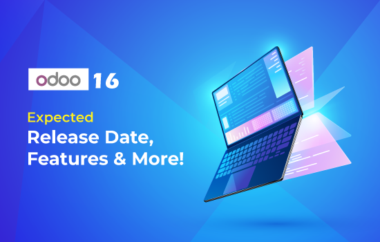 Odoo 16 Update : A Guide To know All Features of Odoo Upgrade