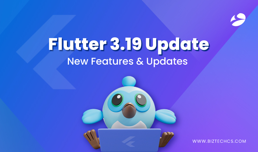Flutter 3.19 Update: Comprehensive Assessment of Features &#038; Updates