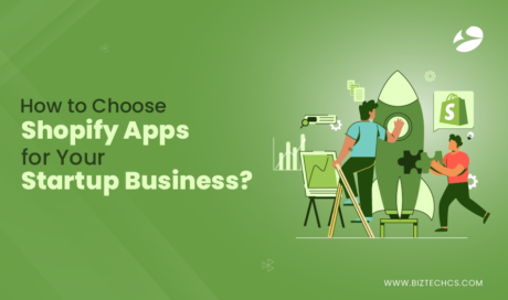 How to Choose Shopify Apps for Your Startup Business?