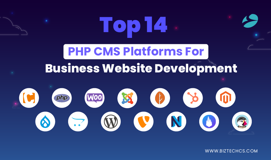 Top 14 PHP CMS Platforms For Business Website Development1