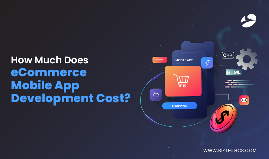 How Much Does eCommerce Mobile App Development Cost?1