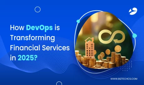 How DevOps is Transforming Financial Services in 2025?